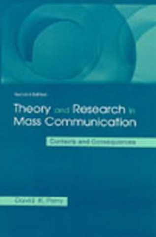 Carte Theory and Research in Mass Communication David K. Perry
