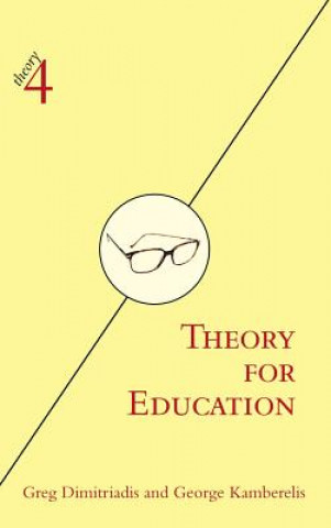 Kniha Theory for Education George Kamberelis