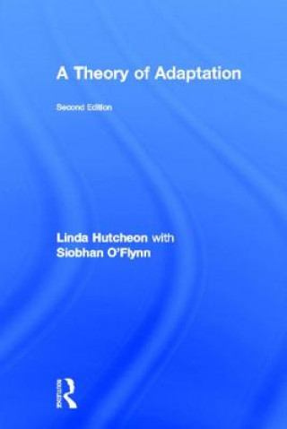 Kniha Theory of Adaptation Linda Hutcheon