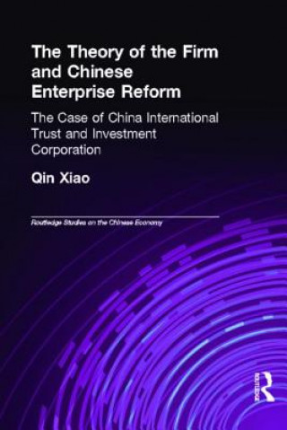 Livre Theory of the Firm and Chinese Enterprise Reform Xiao Qin