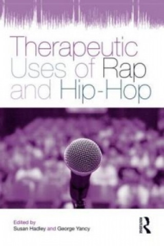 Βιβλίο Therapeutic Uses of Rap and Hip-Hop 