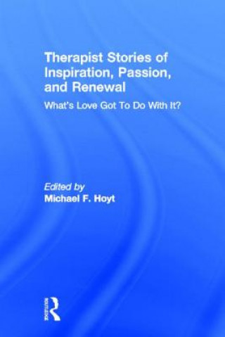 Książka Therapist Stories of Inspiration, Passion, and Renewal 