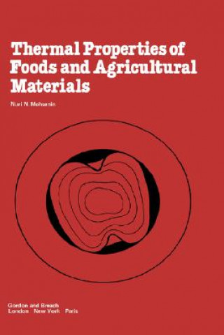 Book Thermal Properties of Food and Agricultural Materials Nuri N. Mohsenin