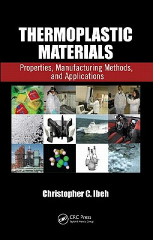 Carte Thermoplastic Materials Christopher C. Ibeh