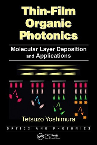 Kniha Thin-Film Organic Photonics Tetsuzo Yoshimura