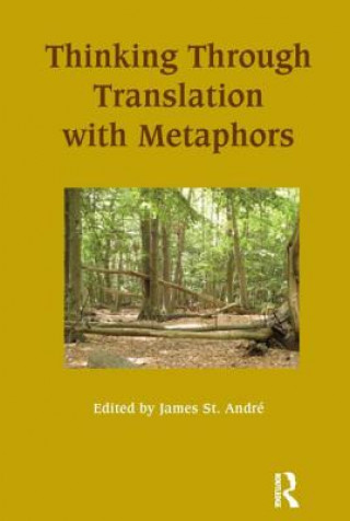 Carte Thinking Through Translation with Metaphors 