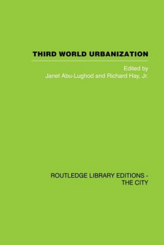 Knjiga Third World Urbanization Hay