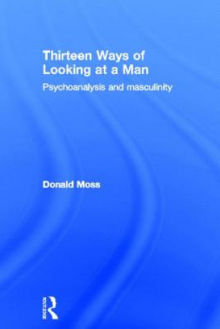 Buch Thirteen Ways of Looking at a Man Donald Moss