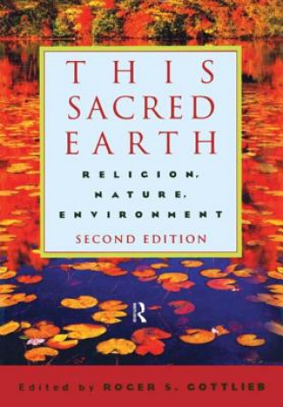 Carte This Sacred Earth Roger S. Gottlieb