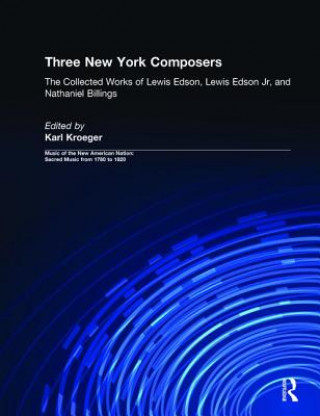 Книга Three New York Composers By Kroeger.