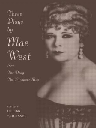 Könyv Three Plays by Mae West Mae West