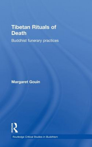 Kniha Tibetan Rituals of Death Margaret Gouin