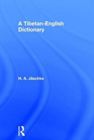 Kniha Tibetan-English Dictionary H. A. Jaschke