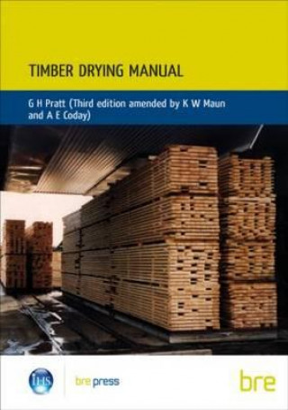 Kniha Timber Drying Manual G.H. Pratt