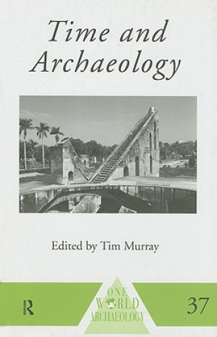 Könyv Time and Archaeology 