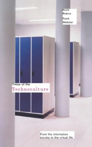 Buch Times of the Technoculture Kevin Robins