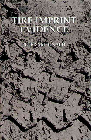 Livre Tire Imprint Evidence Peter McDonald