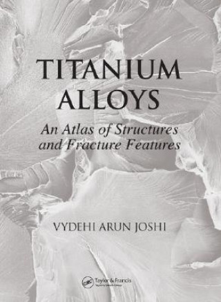 Könyv Titanium Alloys Vydehi Arun Joshi