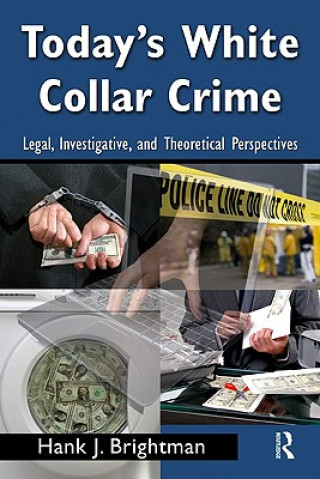 Książka Today's White  Collar Crime Hank J. Brightman