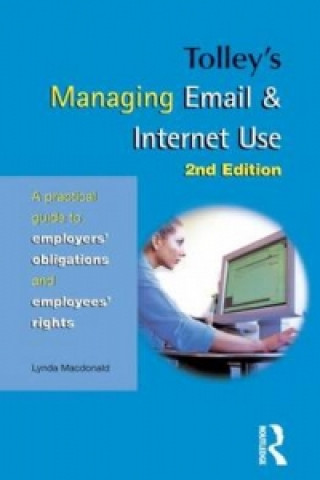 Carte Tolley's Managing Email & Internet Use Lynda A. C. Macdonald