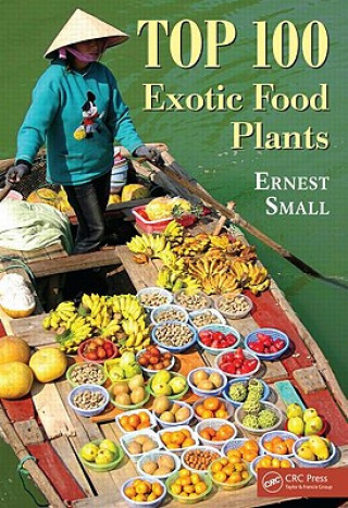 Carte Top 100 Exotic Food Plants Ernest Small