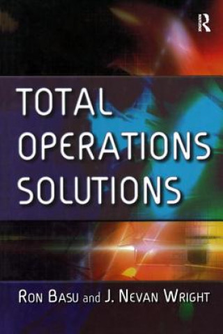 Kniha Total Operations Solutions J. Nevan Wright