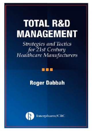 Kniha Total R & D Management Roger Dabbah