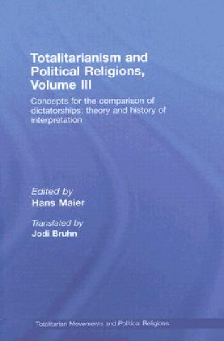 Kniha Totalitarianism and Political Religions Volume III Hans Maier