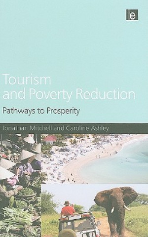 Книга Tourism and Poverty Reduction Caroline Ashley