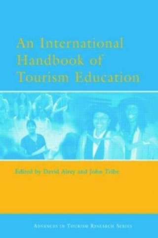 Kniha International Handbook of Tourism Education David Airey
