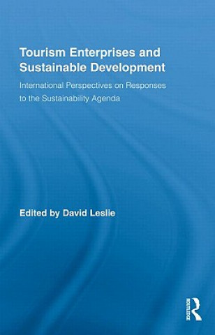 Kniha Tourism Enterprises and Sustainable Development David Leslie