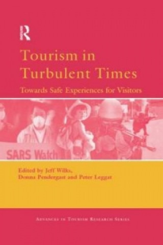 Könyv Tourism in Turbulent Times Jeff Wilks