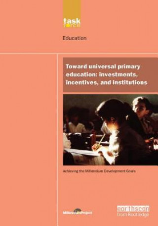 Könyv UN Millennium Development Library: Toward Universal Primary Education The UN Millennium Project