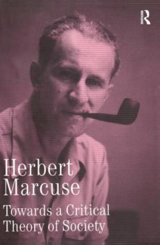 Kniha Towards a Critical Theory of Society Herbert Marcuse