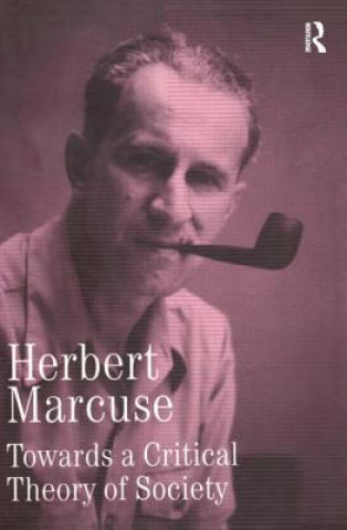 Książka Towards a Critical Theory of Society Herbert Marcuse