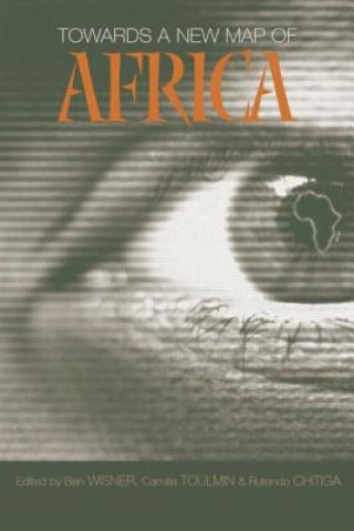 Kniha Towards a New Map of Africa Ben Wisner