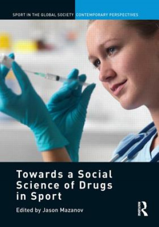 Carte Towards a Social Science of Drugs in Sport 