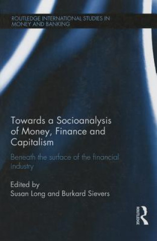 Carte Towards a Socioanalysis of Money, Finance and Capitalism 