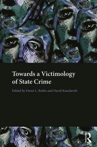 Kniha Towards a Victimology of State Crime 