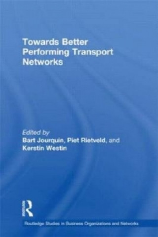 Kniha Towards better Performing Transport Networks Kerstin Westin