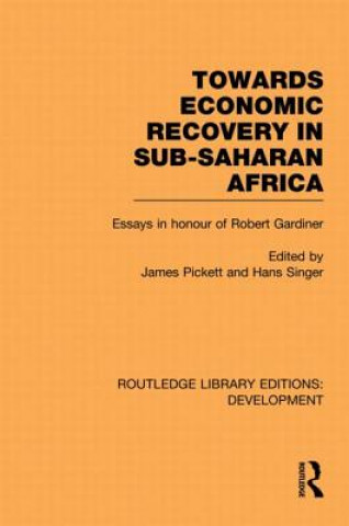 Kniha Towards Economic Recovery in Sub-Saharan Africa James Pickett