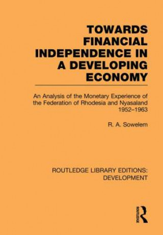 Carte Towards Financial Independence in a Developing Economy R. A. Sowelem