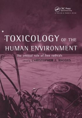 Livre Toxicology of the Human Environment Christopher Rhodes