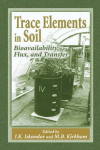 Könyv Trace Elements in Soil I. K. Iskandar