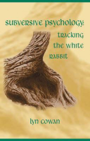 Book Tracking the White Rabbit Lyn Cowan