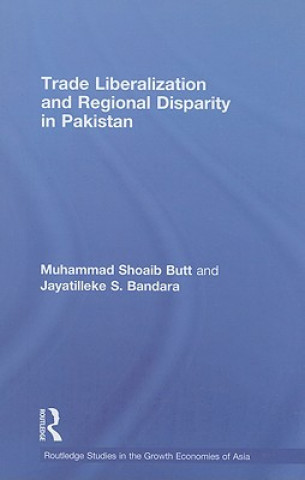 Carte Trade Liberalisation and Regional Disparity in Pakistan Jayatilleke S. Bandara