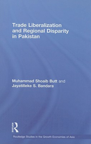 Libro Trade Liberalisation and Regional Disparity in Pakistan Jayatilleke S. Bandara