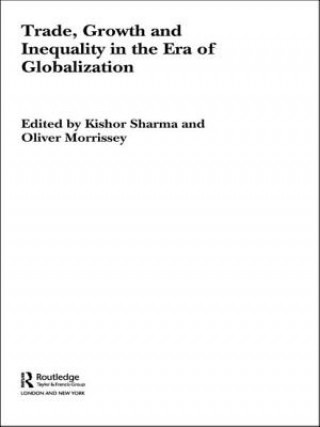 Carte Trade, Growth and Inequality in the Era of Globalization Kishor Sharma