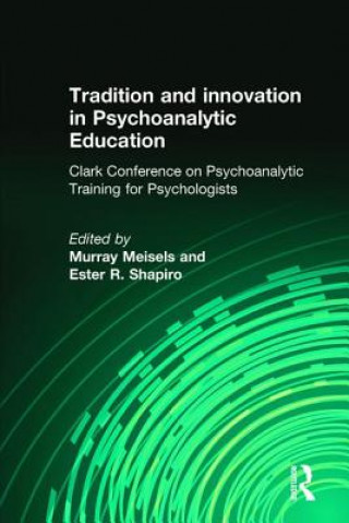 Libro Tradition and innovation in Psychoanalytic Education 