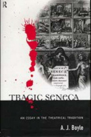 Książka Tragic Seneca A. J. Boyle